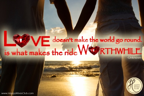 Love is What Makes the Ride Worthwhile